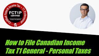 Understanding the T1 General Income Tax Form  Canadian Personal Taxes [upl. by Haldes]