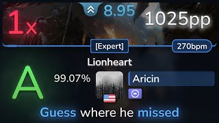 90⭐ Aricin  Serenity  Lionheart Expert DT 9907  1025pp 1❌  osu [upl. by Nagam]