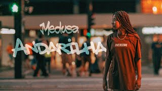 Medusa  Andarilha CLIPE OFICIAL [upl. by Cummine]