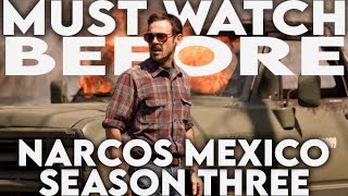 NARCOS MEXICO  Everything You Need To Know Before Season 3  Seasons 1  2 Recap [upl. by Trillby979]