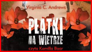 ★★★ Płatki Na Wietrze  Audiobook [upl. by Cuttler]