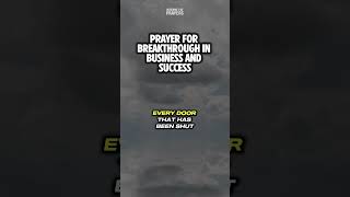 Prayer for Breakthrough in Business and Success [upl. by Inalel]