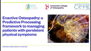 Enactive Osteopathy a Predictive Processing framework to managing persistent physical symptoms [upl. by Evander]