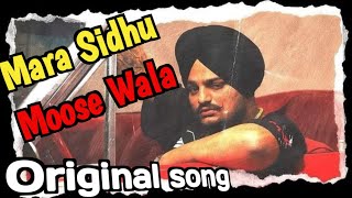 Mara Sidhu moose Walasad songoriginal song by old LyricsaiPunjabi Song [upl. by Alat]