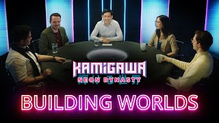 Building Worlds  Kamigawa Neon Dynasty [upl. by Belldame863]