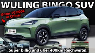 Wuling Bingo SUV  Die Chinesen zeigen mal wieder wo es langgeht [upl. by Yemar]