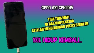 mengatasi oppo a31 cph2015 mati di cas hanya getar [upl. by Krista]