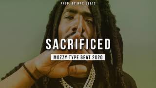 SOLD Mozzy Type Beat 2020  quotSacrificedquot Prod Max Beats [upl. by Mani]