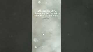 Blessed are those who keep the word of God christianity jesus faithinchrist bibleverse [upl. by Renate]