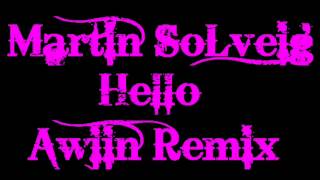 Martin Solveig ft Dragonette  Hello Awiin Remix [upl. by Mharba]