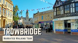 TROWBRIDGE  4K Narrated Walking Tour  Lets Walk 2022 [upl. by Lasiaf779]