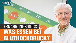 Bluthochdruck senken mit Ernährungsumstellung und Fastentagen  Die ErnährungsDocs  NDR [upl. by Addi]