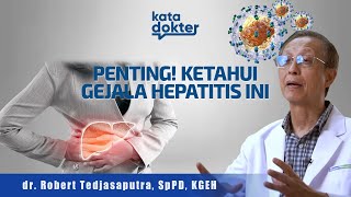 Penting Ketahui Jenis dan Gejala Hepatitis Ini  Kata Dokter [upl. by Kokaras222]