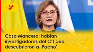 “La fiscal Mancera nos dijo que se la vamos a pagar con sangre” investigadores del CTI [upl. by Whit]