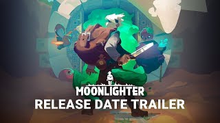 Moonlighter  Official Release Date Trailer [upl. by Ahsii509]