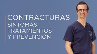 Contracturas síntomas tratamiento y prevención [upl. by Anilag]