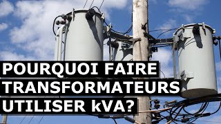 Pourquoi les transformateurs utilisent des kVA et non des kW [upl. by Philps]