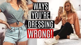 WAYS YOURE DRESSING WRONG  FASHION HACKS [upl. by Wolfort]