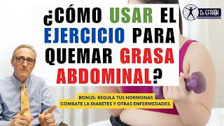 ¿Cómo QUEMAR GRASA ABDOMINAL con ejercicio Regula tus hormonas [upl. by Ornas]