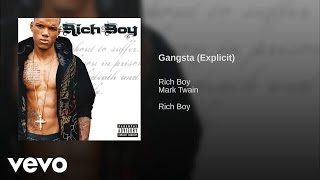 Rich Boy  Gangsta [upl. by Reivilo]