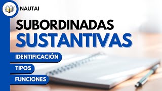 Subordinadas sustantivas identificación tipos y funciones [upl. by Notle]