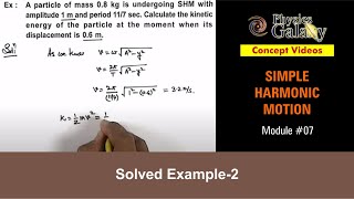 Class 11 Physics  Simple Harmonic Motion  7 Solved Example2 on Simple Harmonic MotionJEE amp NEET [upl. by Yesllek]