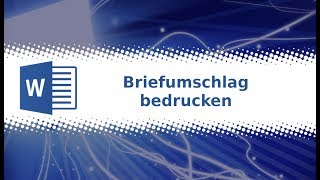 Word 2019 Briefumschlag bedrucken Tutorial deutsch [upl. by Anuayek]