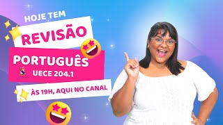 REVISÃO DE PORTUGUÊS UECE 20241 🤩 [upl. by Inal790]