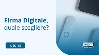 Firma Digitale InfoCert quale scegliere [upl. by Nnaear]