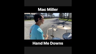 Mac Miller Hand Me Downs Drum Cover [upl. by Adabelle]