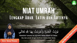 Niat Umrah Lengkap Arab Latin dan Artinya [upl. by Nangatrad140]