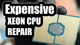 Intel Xeon 8180 28 core CPU Repair [upl. by Rimas]