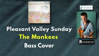 Pleasant Valley Sunday  The Monkees  Bass Cover  Request [upl. by Lennod]