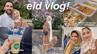 EID VLOG 🌙  coffee runs family parties visiting CLE little italy spend Eid 2024 with me [upl. by Thayne]