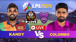 LPL LIVE  B Love Kandy vs Colombo Strikers Live  Lanka premier [upl. by Akilat]