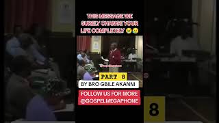 BRO GBILE AKANNI MESSAGE PART 8 shorts gbileakanni viral koinoniaglobal joshuaselman gospel [upl. by Gaige]