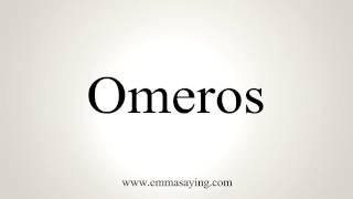 How to Pronounce Omeros [upl. by Gosser]