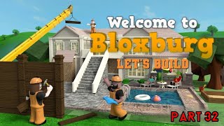 Welcome to Bloxburg Lets Build Part 32 Gameplay [upl. by Juback183]