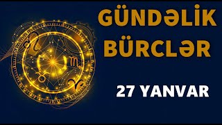 BÜRCLƏR  27 YANVAR [upl. by Aneala]