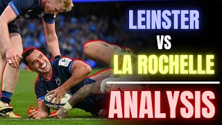 Leinster vs La Rochelle Tactical Analysis  Champions Cup Rugby [upl. by Killoran23]