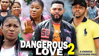 DANGEROUS LOVE SEASON 2  New Movie Destiny Etiko 2020 Latest Nigerian Nollywood Movie Full HD [upl. by Daryle572]