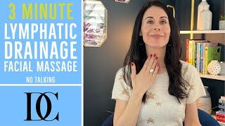 3 Minute Lymphatic Drainage Facial Massage No Talking [upl. by Eanrahs]