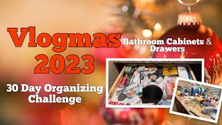 Day 7  Vlogmas 2023 amp 30 day Organizing Challenge  Bathroom Cabinet amp Drawers declutter [upl. by Bree209]