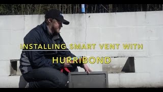 SMART VENT Installation with HurriBond™ [upl. by Idel661]