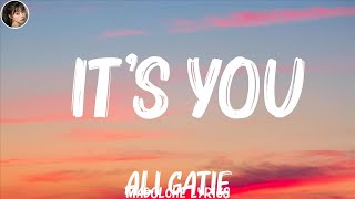 Ali Gatie  Its You Lyrics  Dua Lipa Ed Sheeran Mix Lyrics [upl. by Bohi]