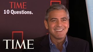 George Clooney  10 Questions  TIME [upl. by Cecilio153]