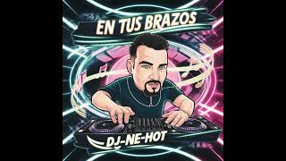 DJ NeHot En Tus Brazos AI Generated [upl. by Krystalle925]