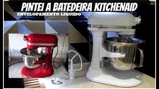 DIY ENVELOPAMENTO LIQUIDO  BATEDEIRA KITCHENAID  LETICIA ARTES [upl. by Vanden]