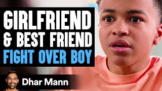 Girlfriend and Best Friend FIGHT OVER BOY  Dhar Mann Studios [upl. by Acinet]