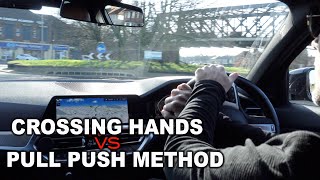 Crossing Hands vs Pull Push Method [upl. by Edeline]